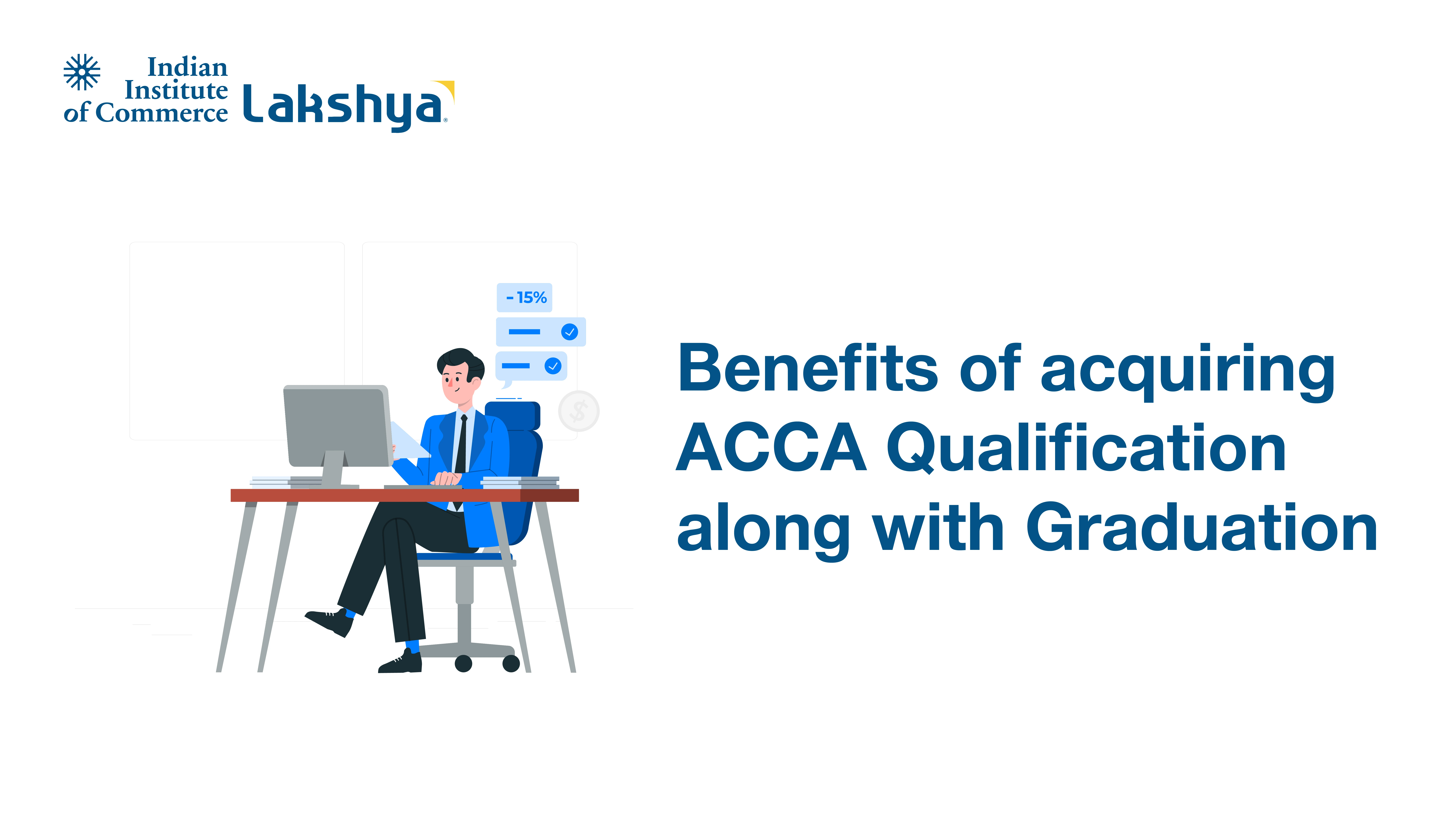 Benefits of acquiring ACCA Qualification along with Graduation
